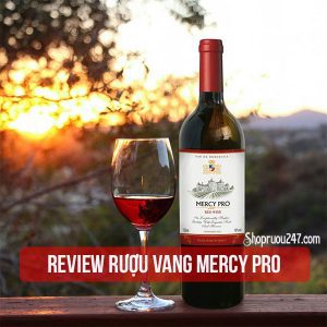 Review rượu vang Mercy Pro